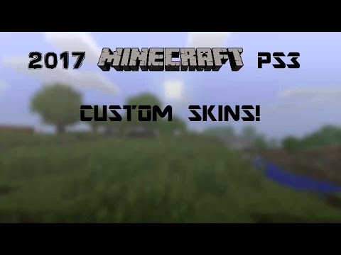 Custom Skins For Minecraft PS3 Edition (No Jailbreak) Custom Skins For Minecraft PS3 Edition (No Jailbreak)