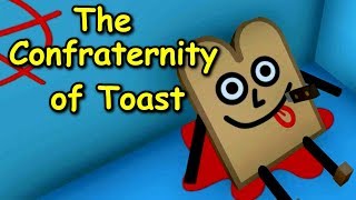 The Confraternity of Toast - A Horror Game About TOAST...  ( Full Playthrough ) Manly Let's Play