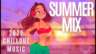 Summer Mix 2022 🍓 Best Of Tropical Deep House Music Chill Out Mix 2022 🍓 Chillout Lounge