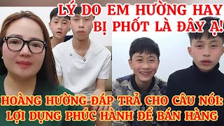 HOÀNG HƯỜNG ĐÁP TRẢ CHO CÂU NÓI: LỢI DỤNG PHÚC HÀNH ĐỂ BÁN HÀNG, LÝ DO EM HƯỜNG HAY BỊ GHÉT LÀ ĐÂY Ạ