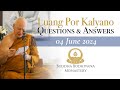 Dhamma Question & Answer Session with Tan Ajahn Kalyano 04 June 2024