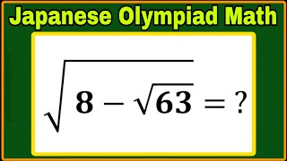 Japanese| A Nice Nested Square Root Algebra Olympiad Math Problem| Math Olympic| Can you solve this?