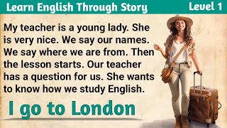 Techniques to Improve Your English 🔥 || Learn English Through Story Level 1 || English Fluency