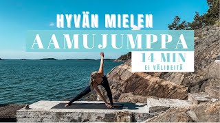 HYVÄN MIELEN AAMUJUMPPA - kehonpainotreeni kaikille ilman mitään välineitä