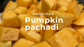 Pumpkin pachadi |Kerala style mathanga pachadi