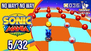 Sonic Mania No way? No way 5/32 Trophy/Achievement