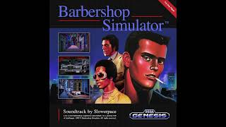 slowerpace 音楽 – Barbershop Simulator™