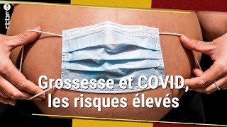 Grossesse et COVID, un risque élevé pour les non-vaccinées - RTBF Info