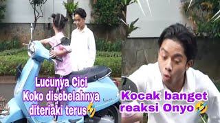 LUCUNYA CICI, KOKO DI SEBELAHNYA DITERIAKI TERUS😅KOCAKNYA REAKSI ONYO🤣