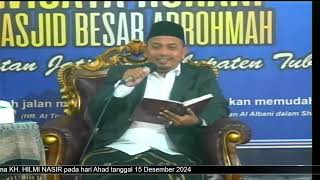 Ngaji Rutin Ahad Pagi Edisi 548 KH. HILMI NASIR dari Tuban