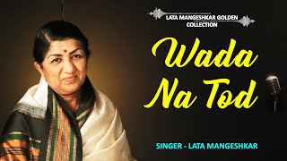 Wada Na Tod | Lata Mangeshkar | Dil Tujhko Diya 1987 Songs | Rati Agnihotri | Lata Mangeshkar hits
