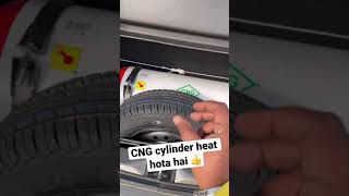 CNG cylinder heat ho jata hai 😨