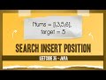 35 Leetcode question Solution in java Search insert position