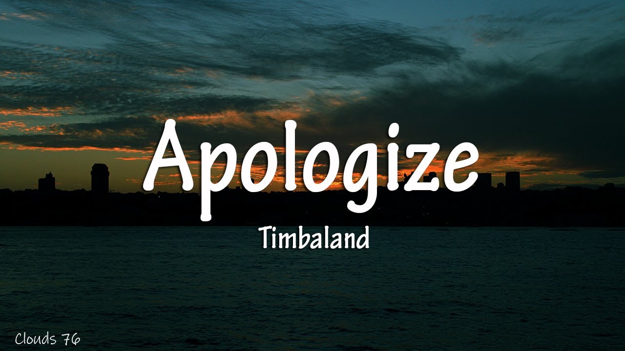 Timbaland Apologize Lyrics Ft Onerepublic Chords Chordify