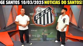 🚨SAIU AGORA NO GLOBO ESPORTE ULTIMAS INFORMAÇOES DO SANTOS NOTICIAS DO SANTOS