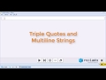 Triple Quotes and Multiline Strings in Python