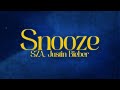 SZA ft. Justin Bieber - Snooze 💕 (lyrics)