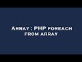 Array : PHP foreach from array