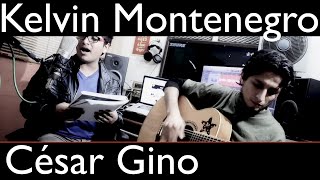 Kelvin Montenegro & César Gino -  Piénsalo