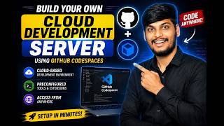 Build Your Own Cloud Development Server Using GitHub Codespace