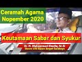 Ceramah Agama 2020 - Keutamaan Sabar dan Syukur - Dr. H. Muhammad Shodiq, M.Si