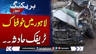 Breaking! Terrible Traffic Accident In Lahore | SAMAA TV