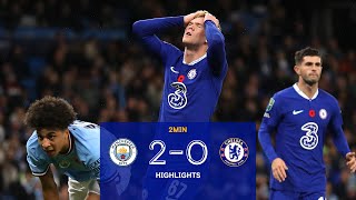 Manchester City 2-0 Chelsea | Highlights | EFL Cup