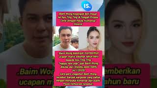 Baim Wong Kepergok Beri Pesan ke Ayu Ting Ting di Tengah Proses Cerai dengan Paula, #baimwong