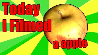 TIF Today I filmed a apple