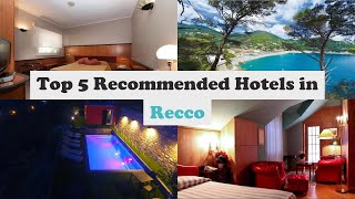 Top 5 Recommended Hotels In Recco | Best Hotels In Recco