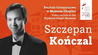 Sunday Chopin Recitals in Chopin Museum | Szczepan Kończal