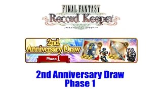 FFRK 2nd Anniversary Draw Phase 1! Need some tool for Nemesis...  【#48】