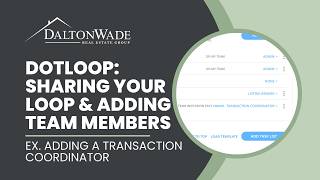 Dotloop | Sharing Your Loop & Adding Team Members