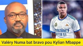 Valéry Numa fè anpil elòj pou Kylian Mbappe