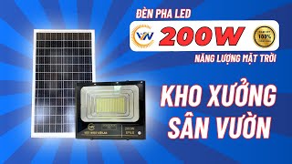 Đèn năng lượng mặt trời - Báo giá công khai đèn pha led quốc dân 200w với mức giá siêu ưu đãi