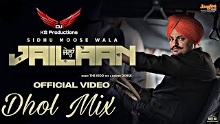Jailaan Dhol Mix Sidhu Moose Wala by Ks Remix 🎧