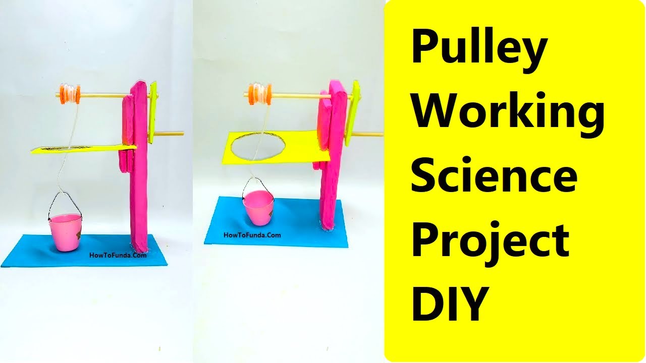 Pulley Working Model For Science Project | DIY Science Project ...