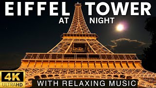 Eiffel tower at night 4K Video | Eiffel tower with lights |  Eiffel tower paris with Relaxing Music