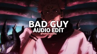 bad guy (dachaio remix) - billie eilish [edit audio]