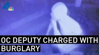 Orange County Deputy Arrested, Faces Burglary Charges | NBCLA