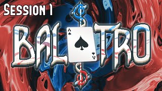 Balatro | First playthrough of the new poker roguelike | Session 1