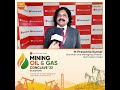 Here is what M Prasanna Kumar has to say what he thinks about ETMiningOilandMining