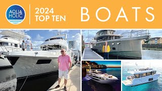 2024 AQUAHOLIC Top Ten Yachts