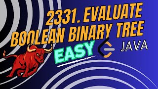 2331. Evaluate Boolean Binary Tree | Java | Beginner Level