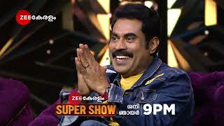 SUPER SHOW | Promo | ഡിസംബർ 28th | Sat-Sun At 9 PM | @zeekeralam