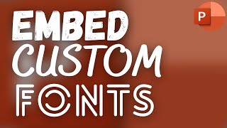 How to embed fonts within a PowerPoint presentation - PowerPoint for Mac