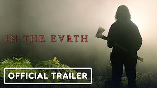 In The Earth -  Trailer (2021) Joel Fry, Ellora Torchia