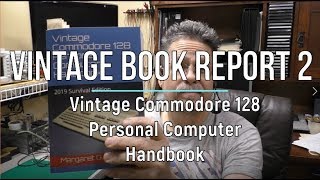 Vintage Book Report 2 - Commodore 128 Personal Computer Handbook