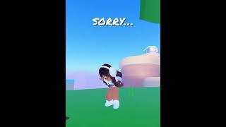 Sorry.. Sorry… SIKE // ROBLOX EDIT