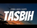 AYISHA ABDUL BASITH - Tasbih | ( Video Lirik )